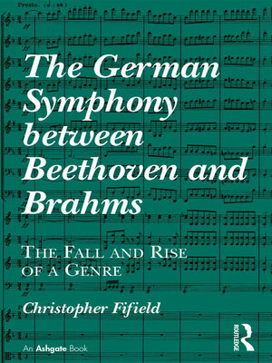 cover image of The German Symphony between Beethoven and Brahms